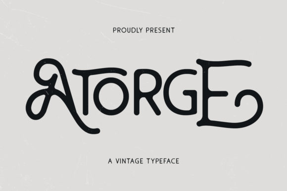 Atorge: Vintage Display Font for Crafters