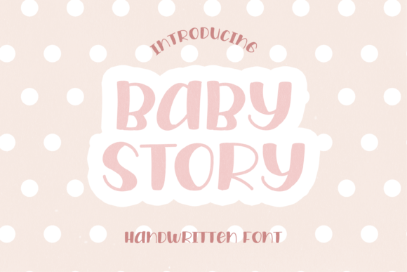 Baby Story Font: Playful & Practical