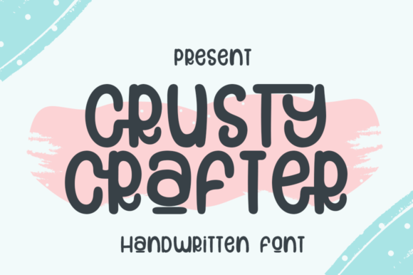Crusty Crafter: A Quirky Font for Creative Projects