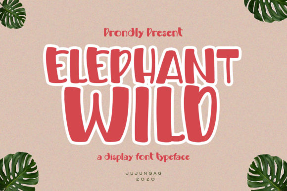 Elephant Wild: A Joyful Display Font