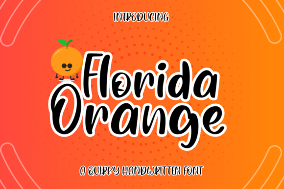 Florida Orange: A Display Font That Makes Your Headlines Smile