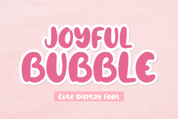 Joyful Bubble Font for Business