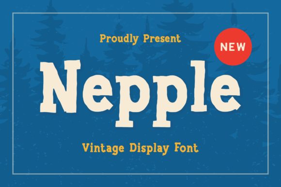 Nepple: A Bold Font for Creative Design