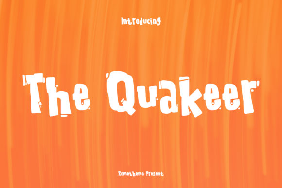 The Quakeer: A Bold Display Font